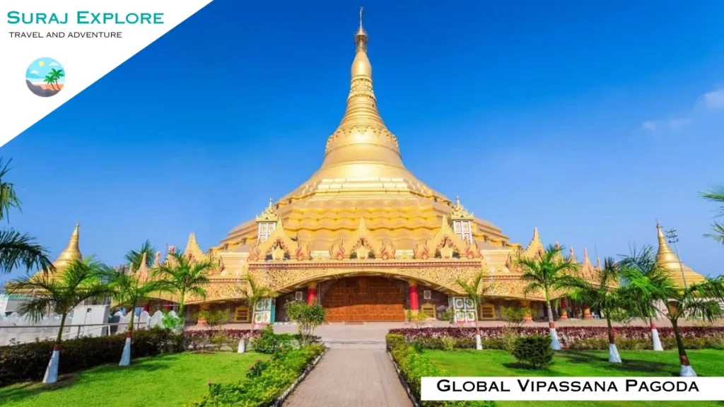 Global Vipassana Pagoda