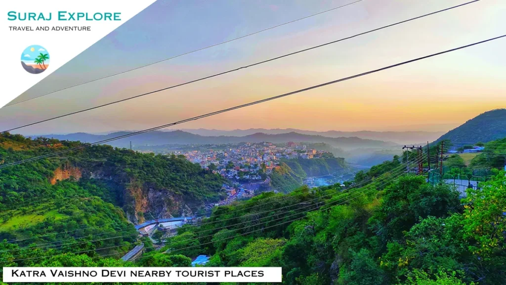 Katra Vaishno Devi nearby tourist places