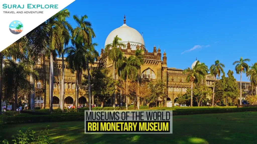 RBI Monetary Museum