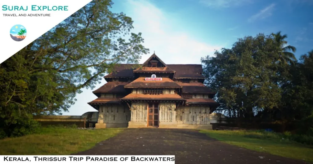 Thrissur, Kerala Trip